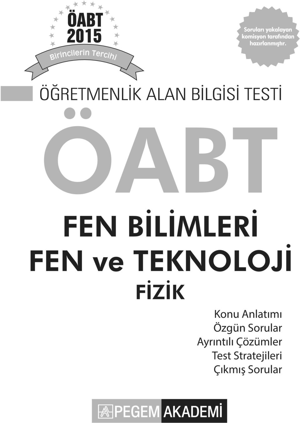 ÖĞRETMENLİK ALAN BİLGİSİ TESTİ ÖABT FEN BİLİMLERİ FEN