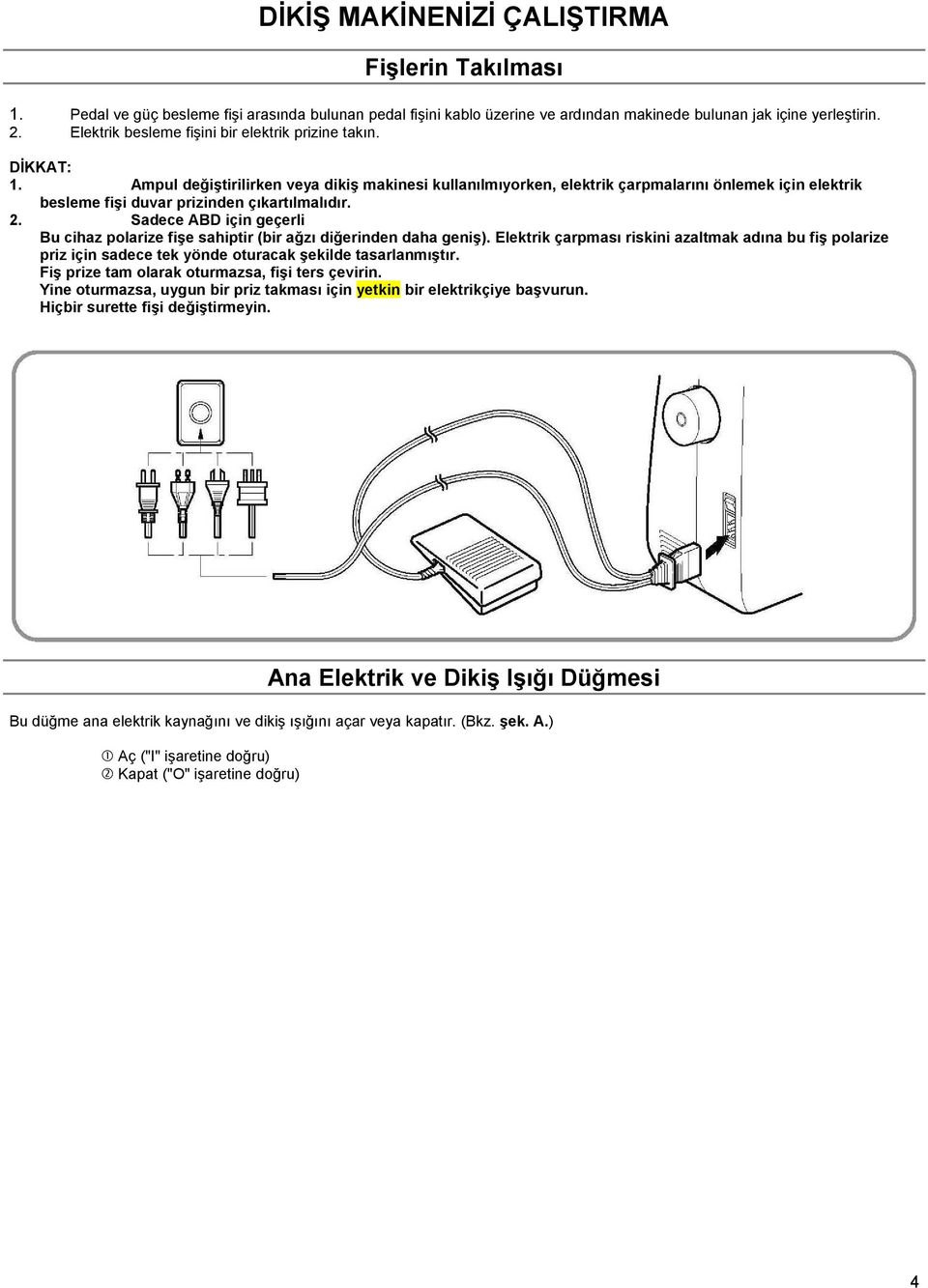 BU TALİMATLARI SAKLAYIN" "Bu dikiş makinesi evde kullanım için  tasarlanmıştır. - PDF Ücretsiz indirin