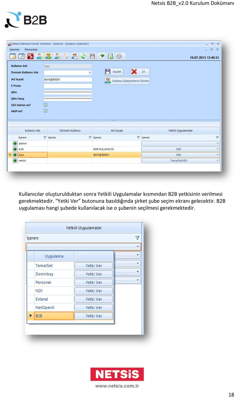 Yetki Ver butonuna basıldığında şirket şube seçim ekranı