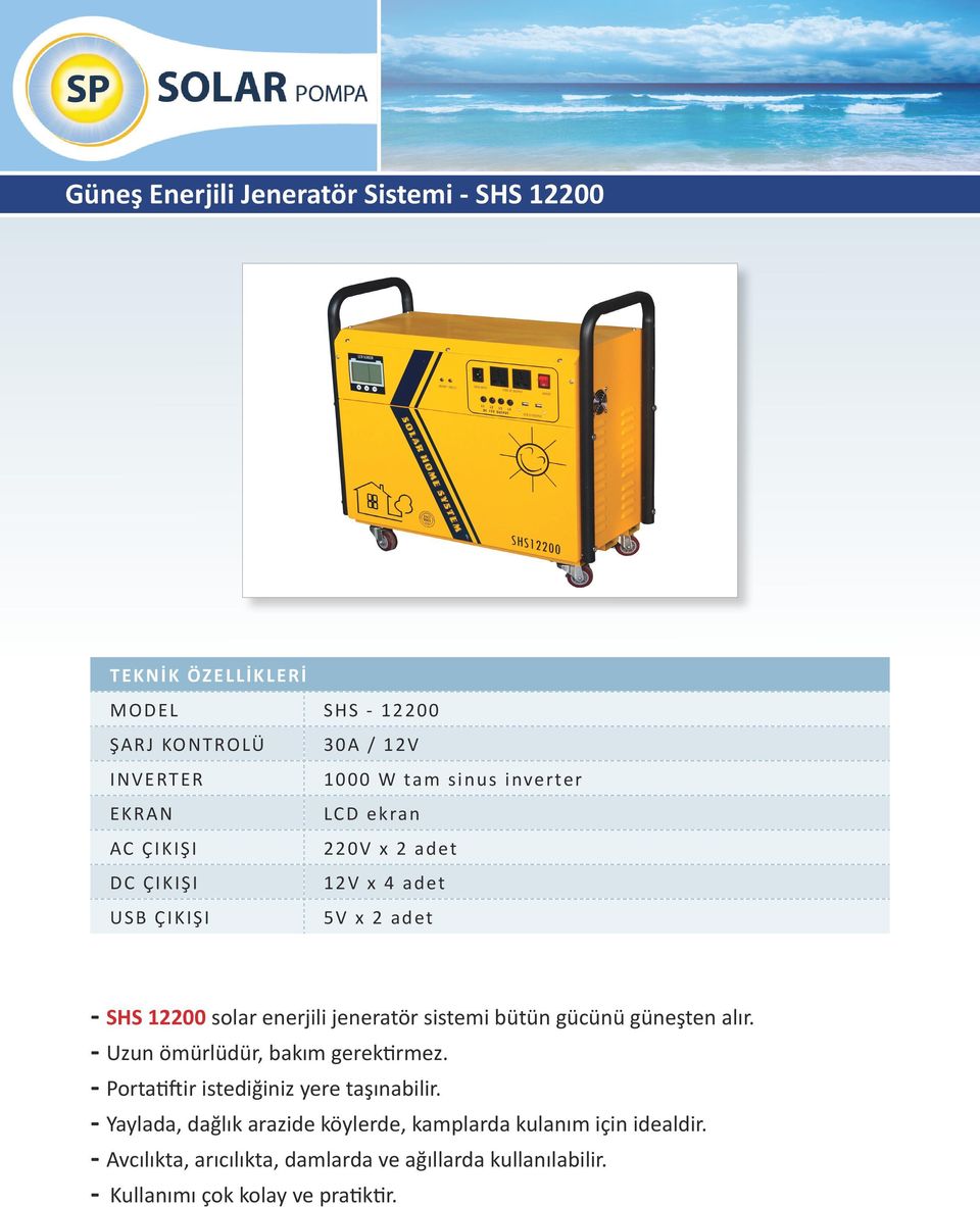 5V x 2 adet - SHS 12200 solar enerjili jeneratör sistemi bütün gücünü güneşten alır.