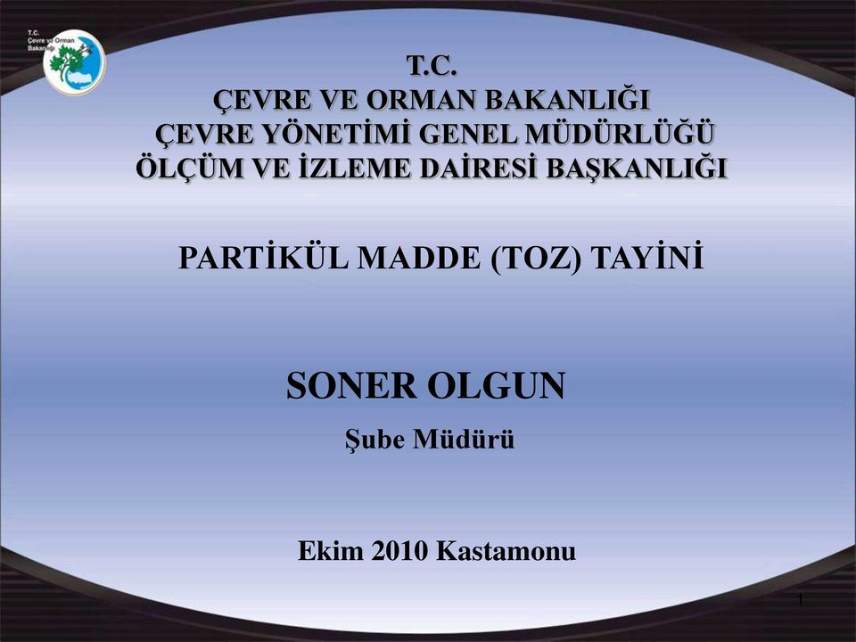 DAİRESİ BAŞKANLIĞI PARTİKÜL MADDE (TOZ)