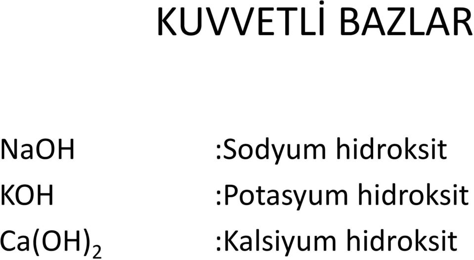 hidroksit :Potasyum