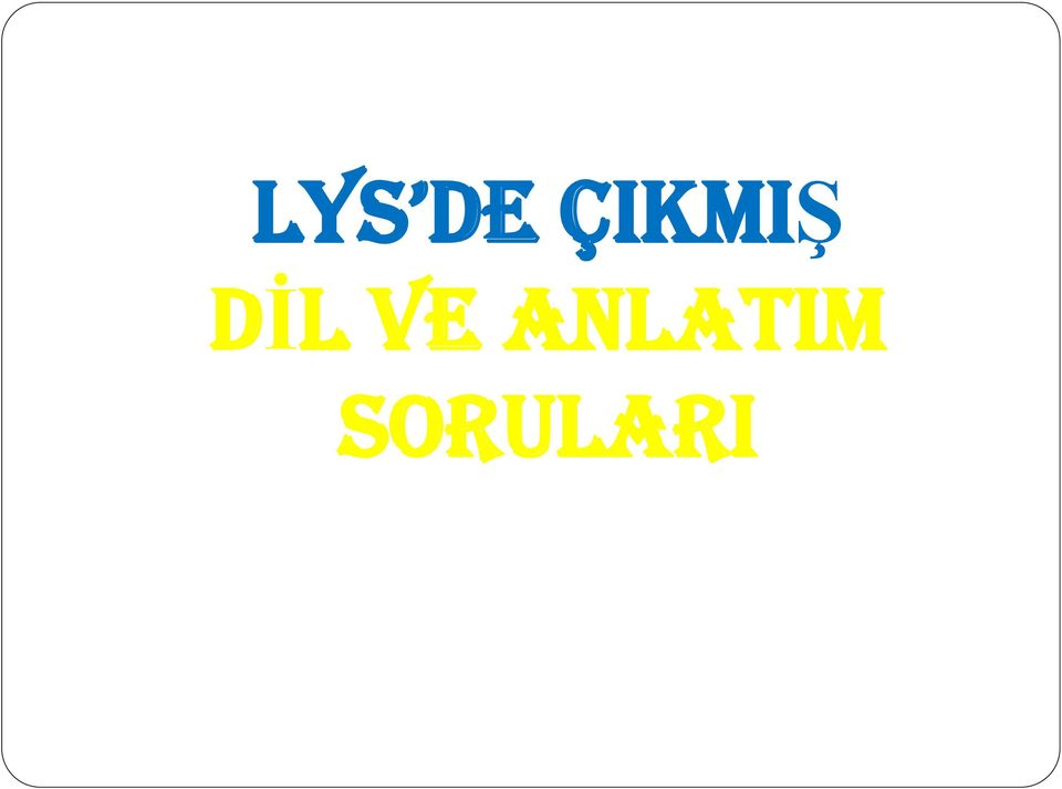 DİL VE