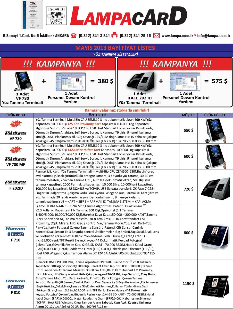 000 Log Kapasitesi algoritma Sürümü ZKFace7.