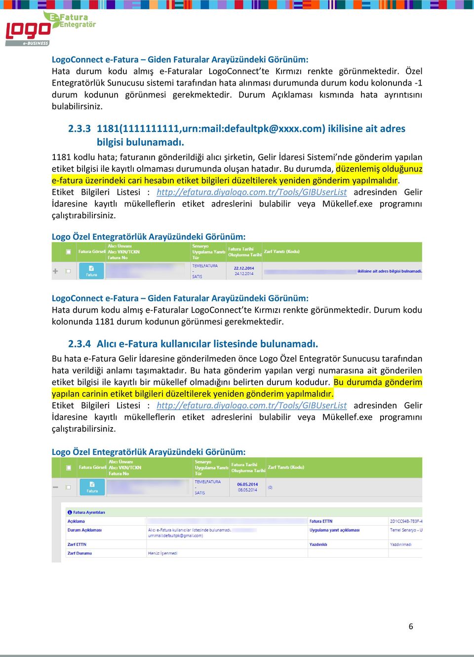 3 1181(1111111111,urn:mail:defaultpk@xxxx.com) ikilisine ait adres bilgisi bulunamadı.