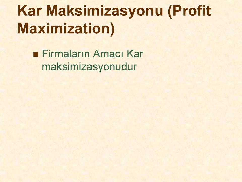 Maximization)