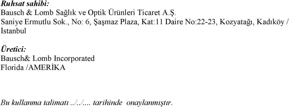 , No: 6, Şaşmaz Plaza, Kat:11 Daire No:22-23, Kozyatağı, Kadıköy /