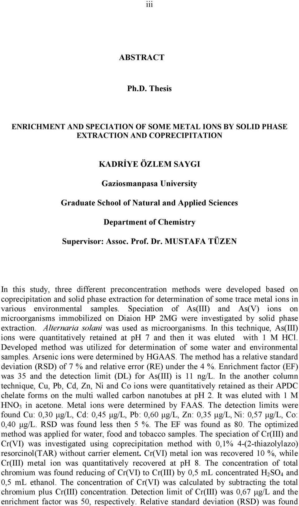 Department of Chemistry Supervisor: Assoc. Prof. Dr.