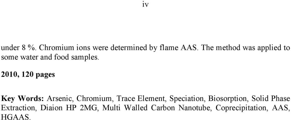 2010, 120 pages Key Words: Arsenic, Chromium, Trace Element, Speciation,