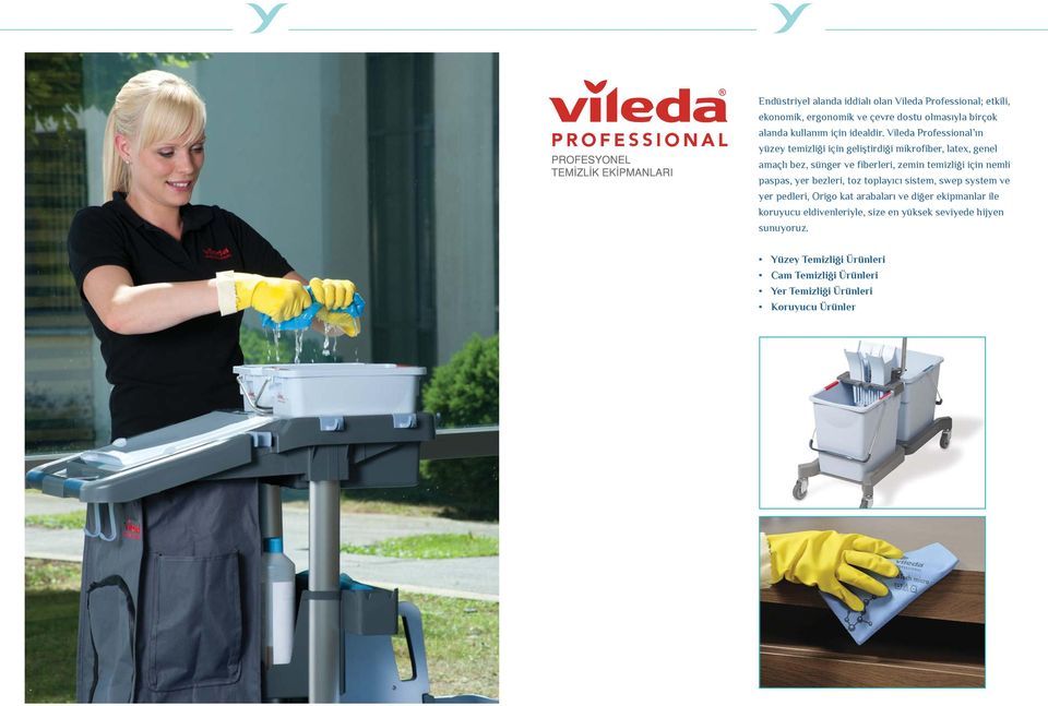 Vileda Professional ın yüzey temizliği için geliştirdiği mikrofiber, latex, genel amaçlı bez, sünger ve fiberleri, zemin temizliği için