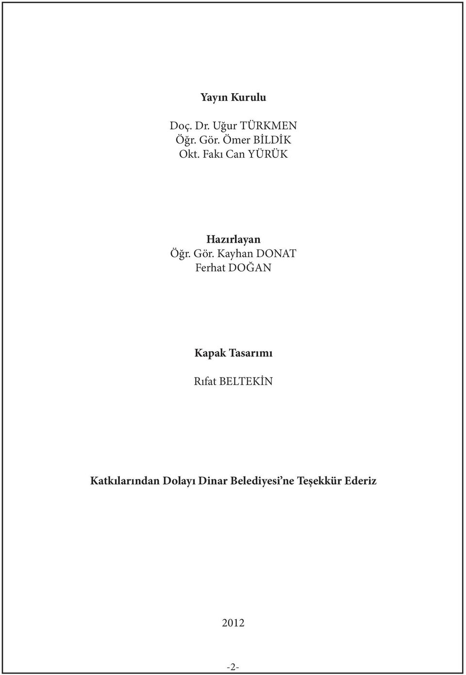 Kayhan DONAT Ferhat DOĞAN Kapak Tasarımı Rıfat