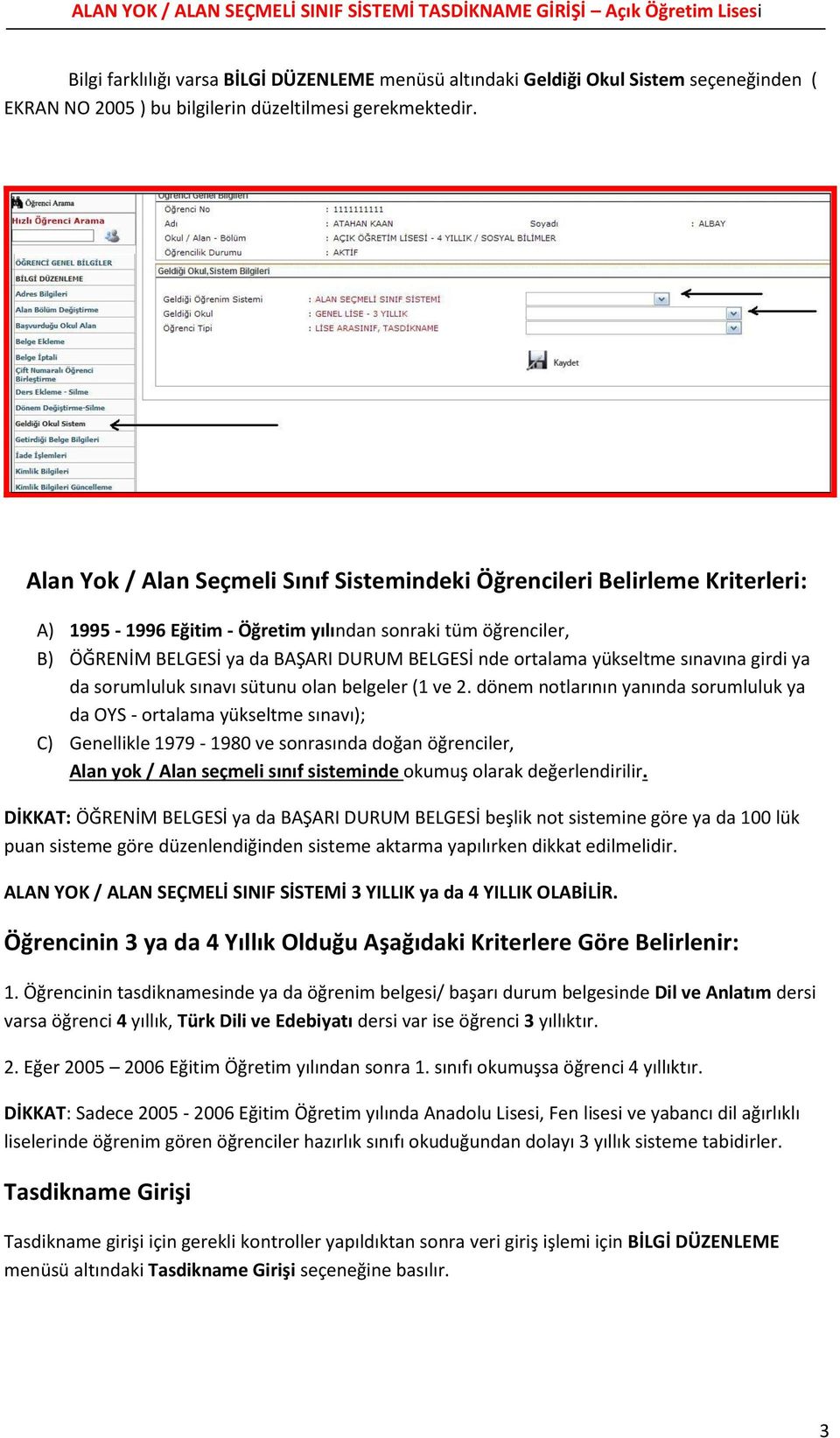 yükseltme sınavına girdi ya da sorumluluk sınavı sütunu olan belgeler (1 ve 2.