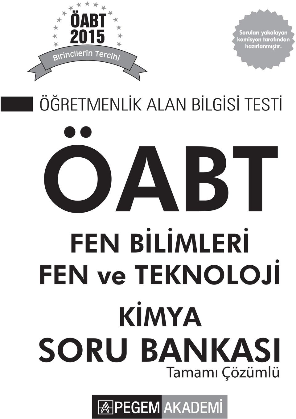 ÖĞRETMENLİK ALAN BİLGİSİ TESTİ ÖABT FEN