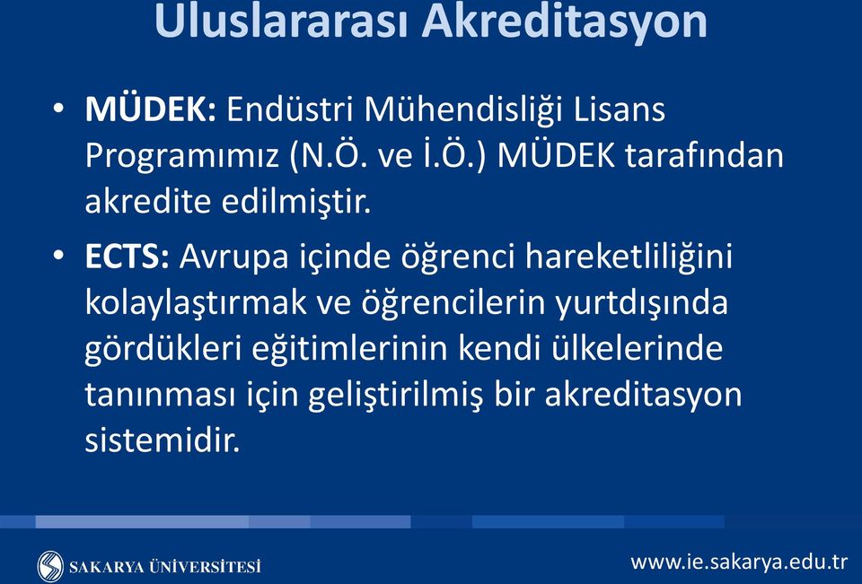 ECTS: Avrupa içinde öğrenci hareketliliğini kolaylaştırmak ve öğrencilerin