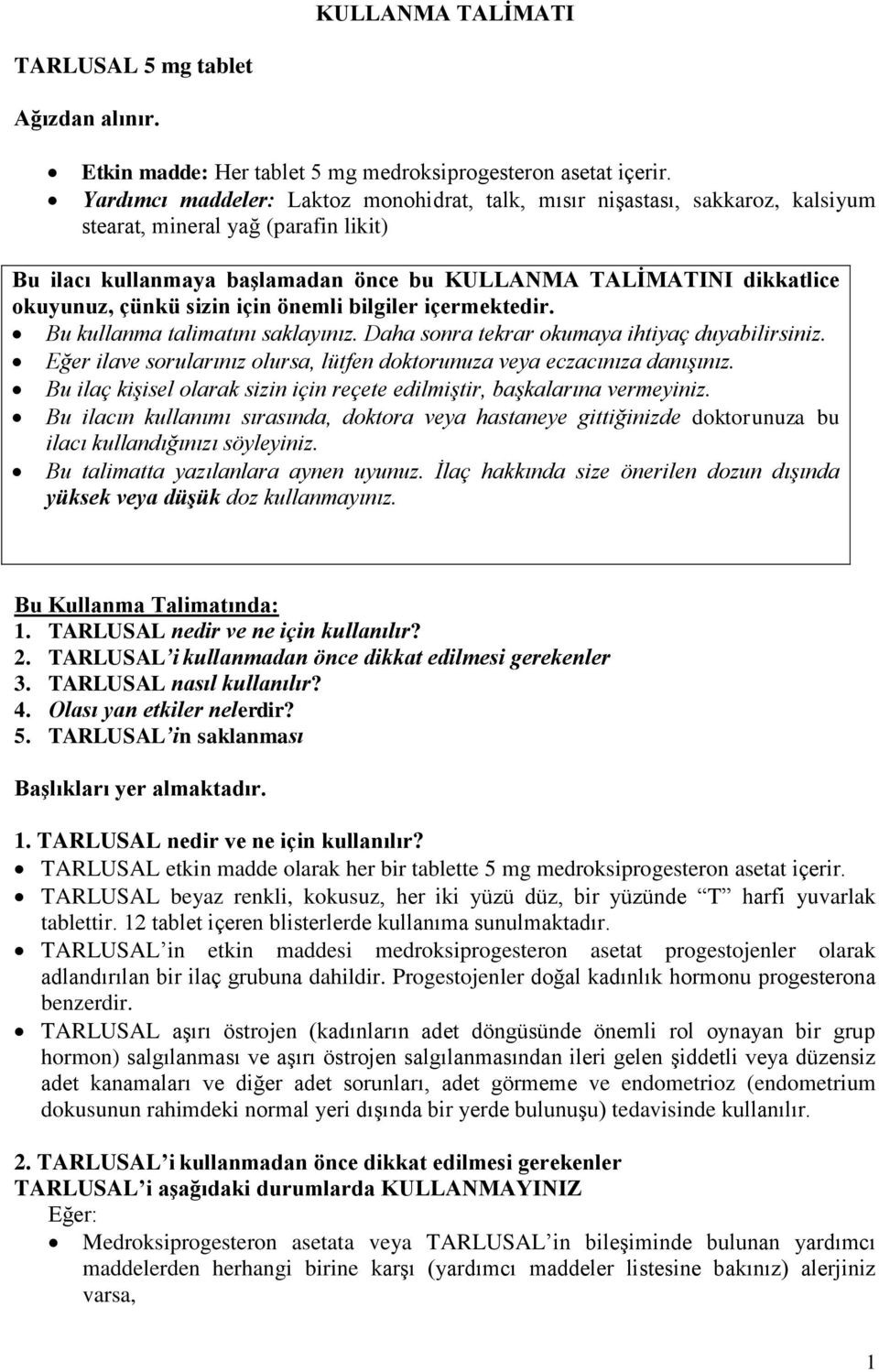 KULLANMA TALİMATI. TARLUSAL 5 mg tablet. Ağızdan alınır. - PDF Ücretsiz  indirin