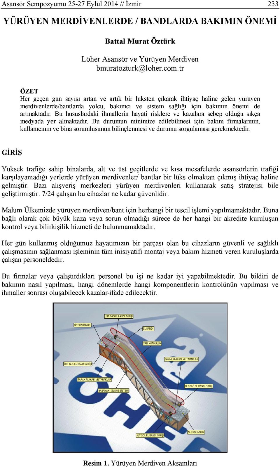 YÜRÜYEN MERDİVENLERDE / BANDLARDA BAKIMIN ÖNEMİ - PDF Free Download