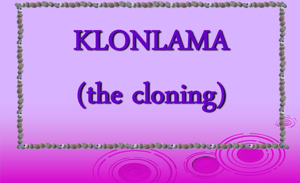 cloning)
