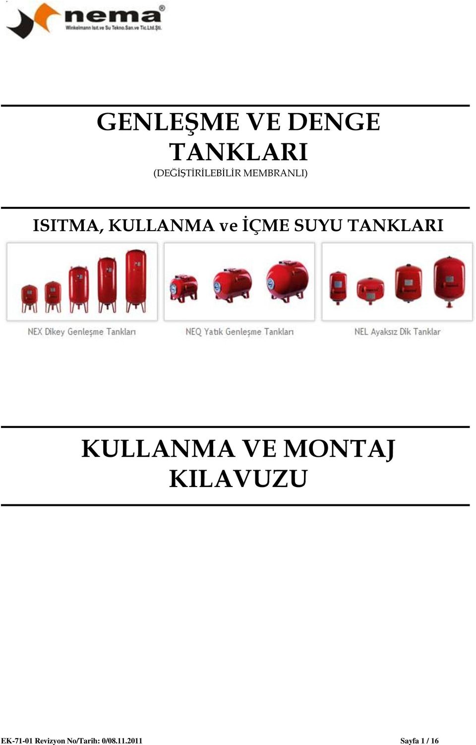 KULLANMA ve İÇME SUYU TANKLARI KULLANMA VE