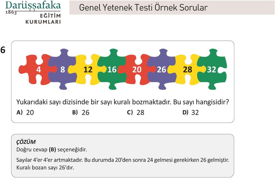 ) 20 ) 26 ) 28 ) 2 Doðru cevap (B) seçeneðidir.