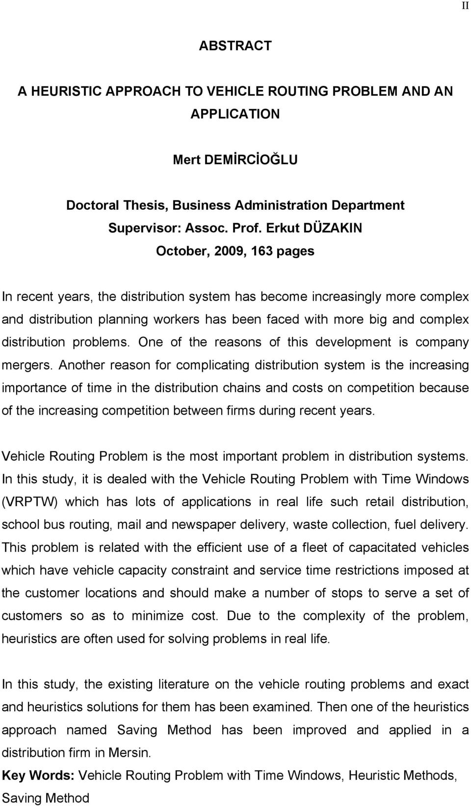 distribution problems. One of the reasons of this development is company mergers.