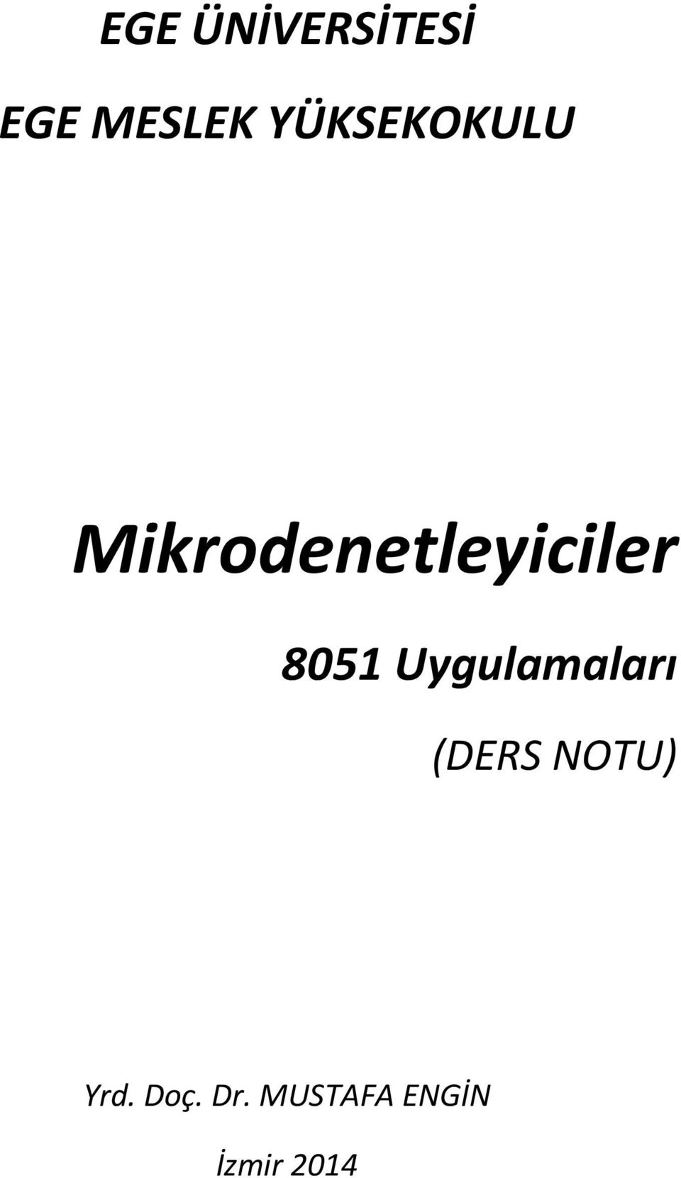 8051 Uygulamaları (DERS NOTU)