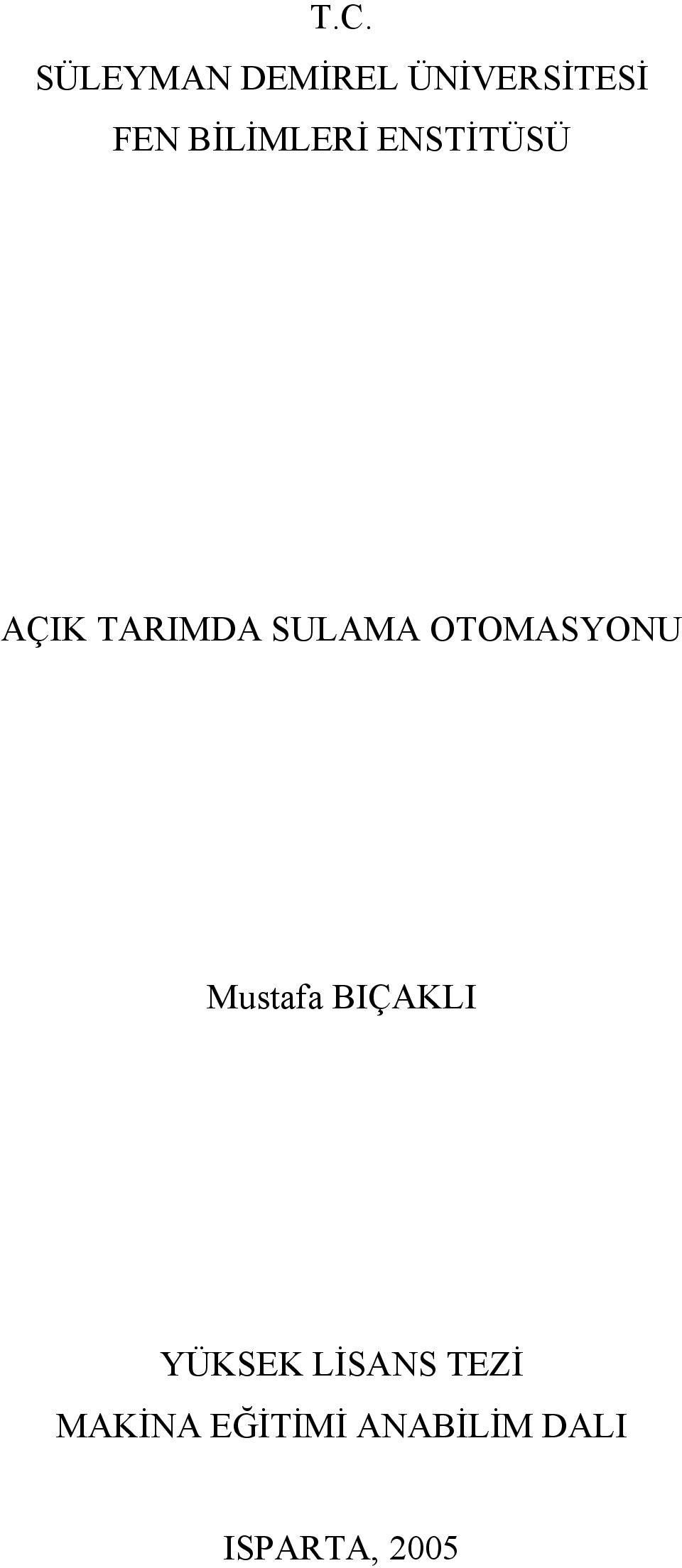 OTOMASYONU Mustafa BIÇAKLI YÜKSEK LİSANS