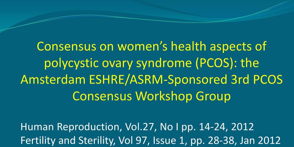 Consensus Workshop Group Human Reproduction, Vol.27, No I pp.