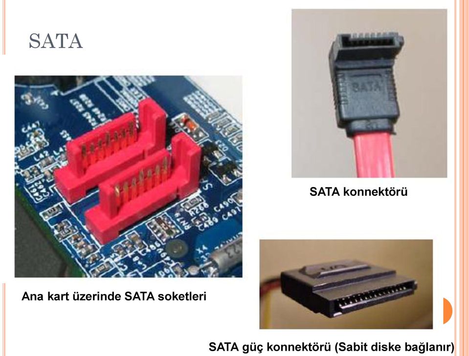 soketleri SATA güç