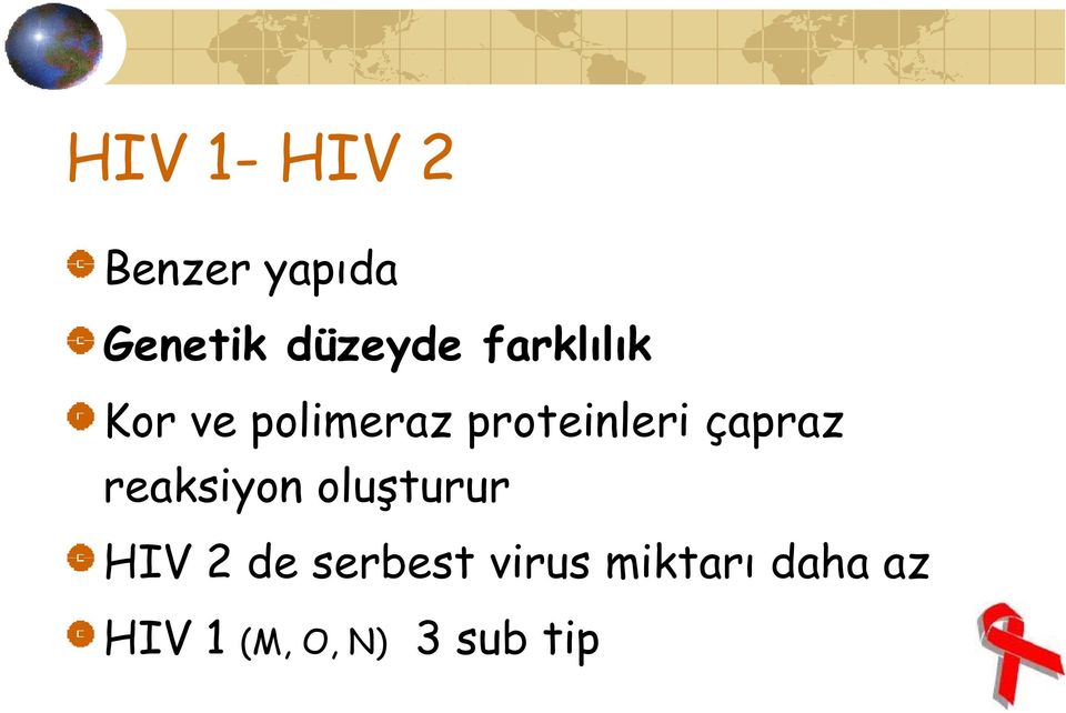 reaksiyon oluşturur HIV 2 de serbest virus