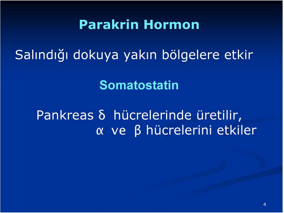 Somatostatin Pankreas δ