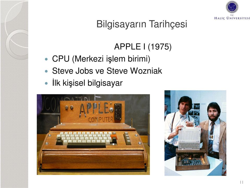 birimi) Steve Jobs ve Steve