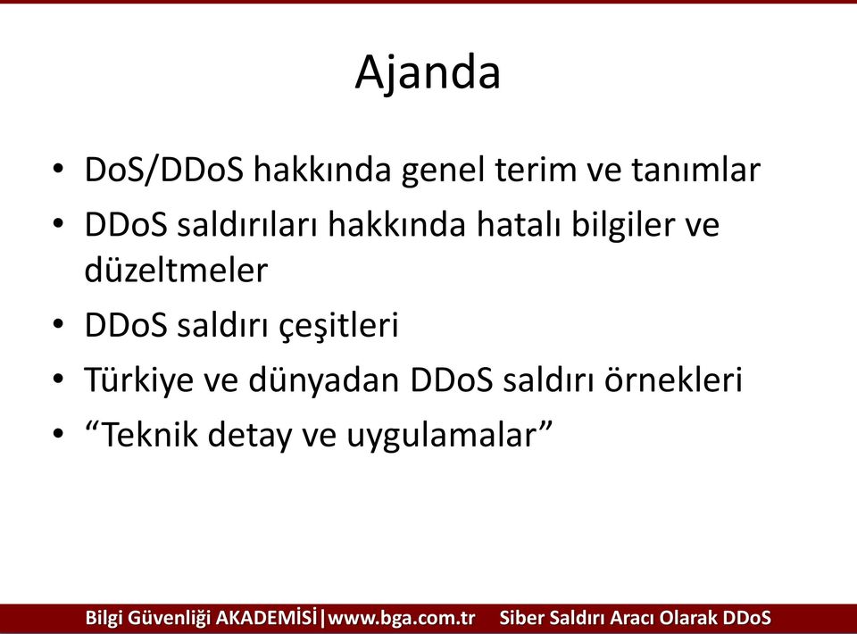 düzeltmeler DDoS saldırı çeşitleri Türkiye ve