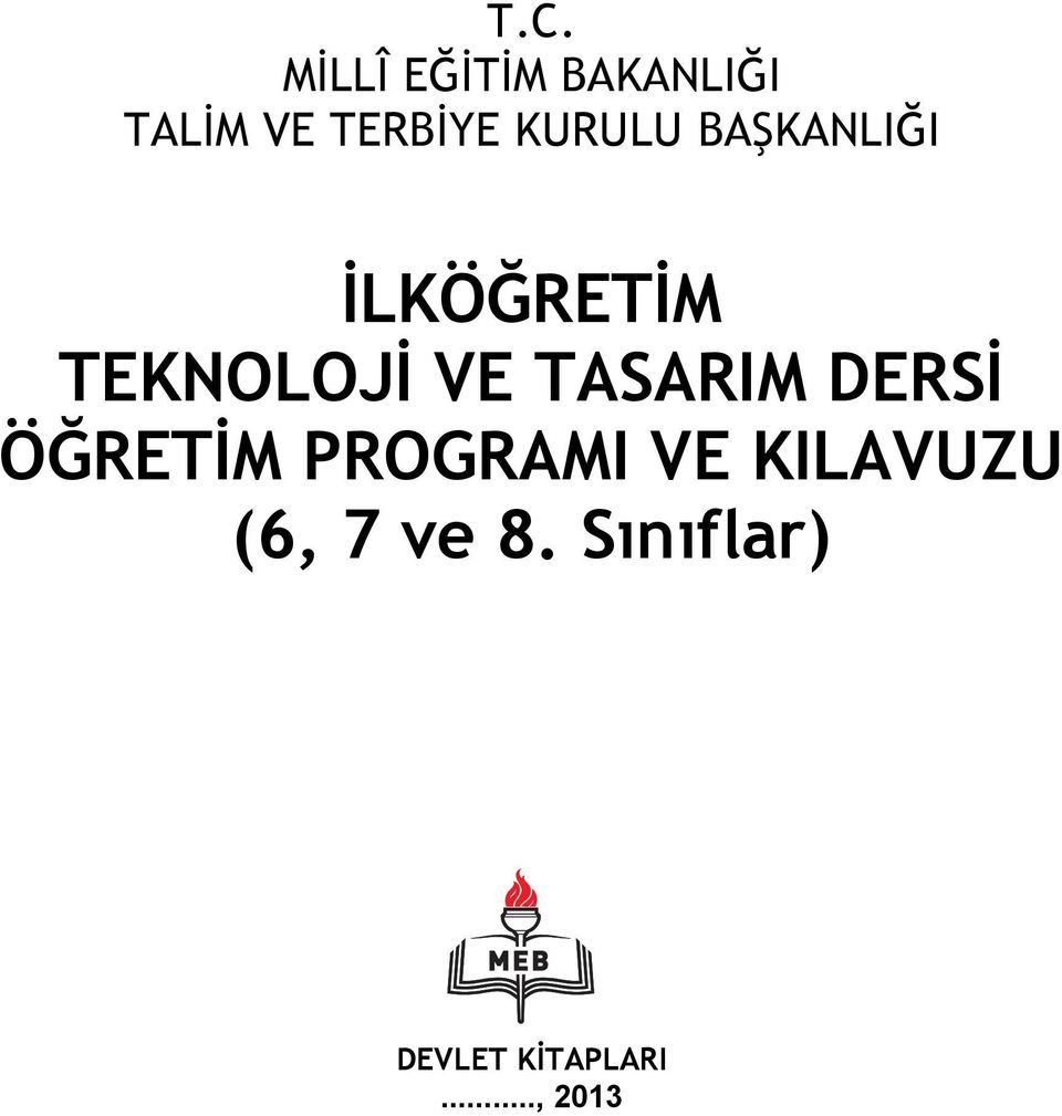 TASARIM DERSİ ÖĞRETİM PROGRAMI VE KILAVUZU