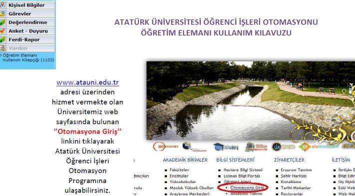 Öğrenci Kullanım Kitapçığı; Üniversitemiz öğrencilerinin Öğrenci İşleri Otomasyon Programını daha hızlı ve daha etkin bir şekilde