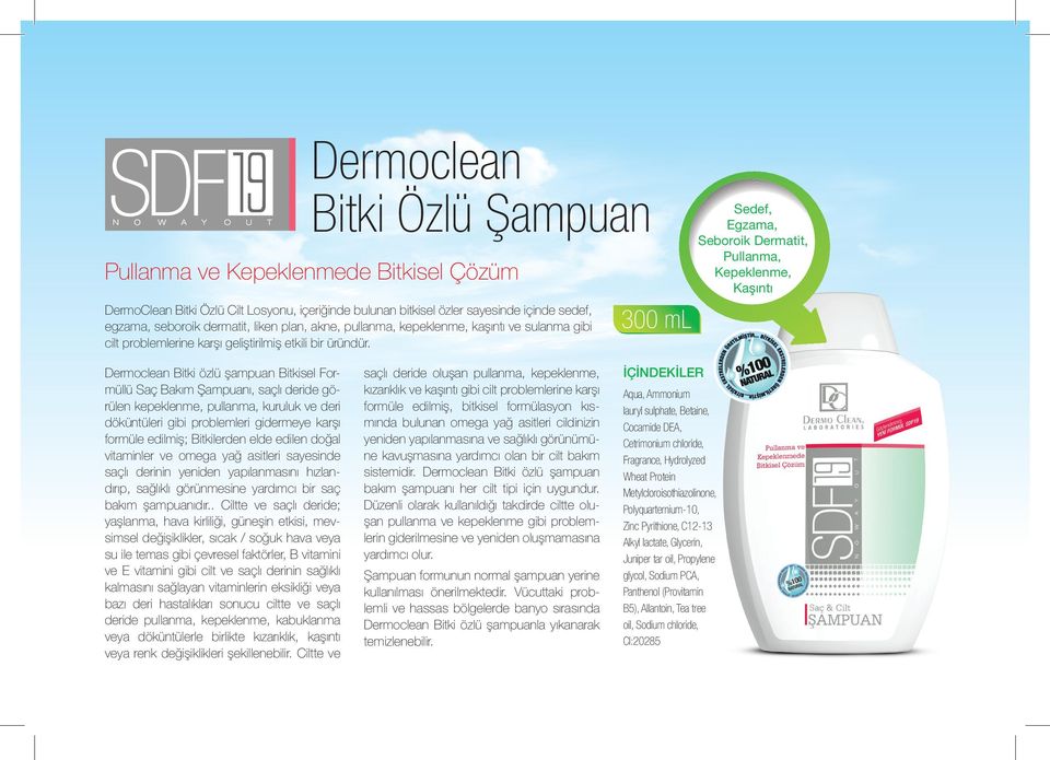 300 ml Sedef, Egzama, Seboroik Dermatit, Pullanma, Kepeklenme, Kaşıntı Dermoclean Bitki özlü şampuan Bitkisel Formüllü Saç Bakım Şampuanı, saçlı deride görülen kepeklenme, pullanma, kuruluk ve deri