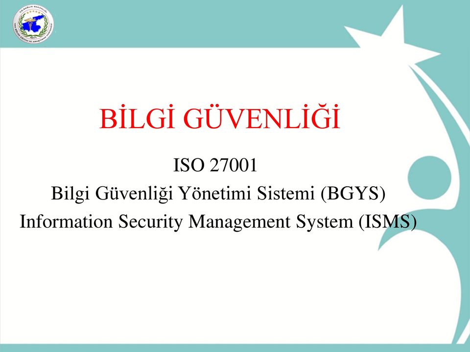 Sistemi (BGYS) Information