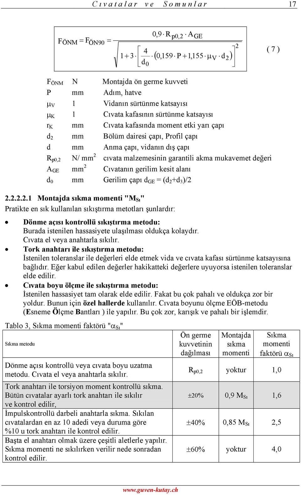 Gerilim çapı GE = ( + 3 )/.