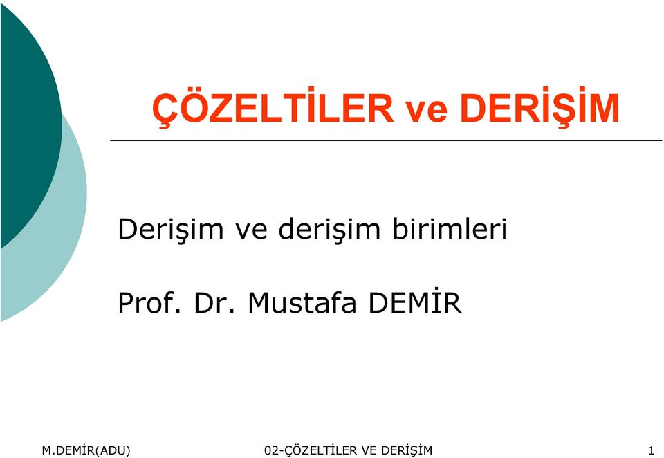Prof. Dr. Mustafa DEMİR M.