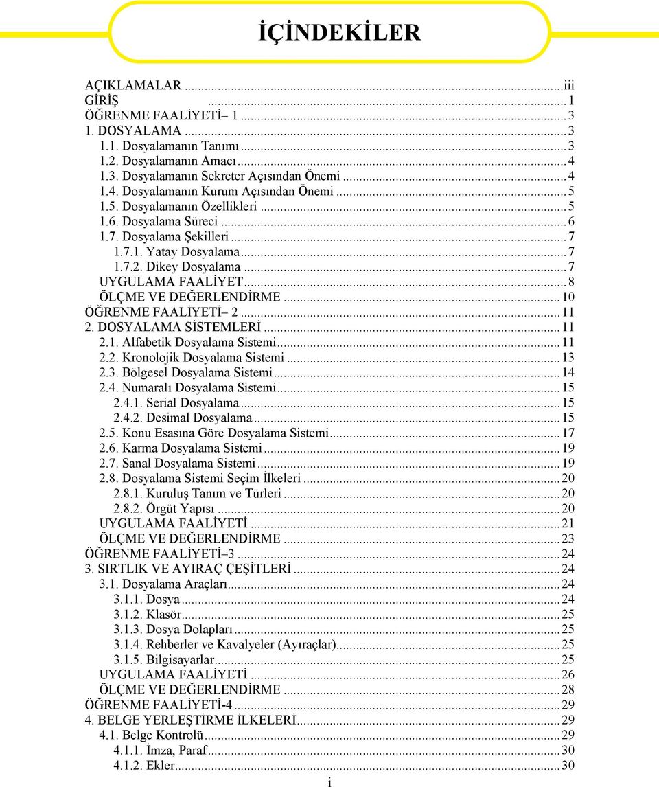 T.C. MİLLÎ EĞİTİM BAKANLIĞI BÜRO YÖNETİMİ DOSYALAMA SİSTEMİ VE HAREKETLERİ  346SBI050 - PDF Ücretsiz indirin