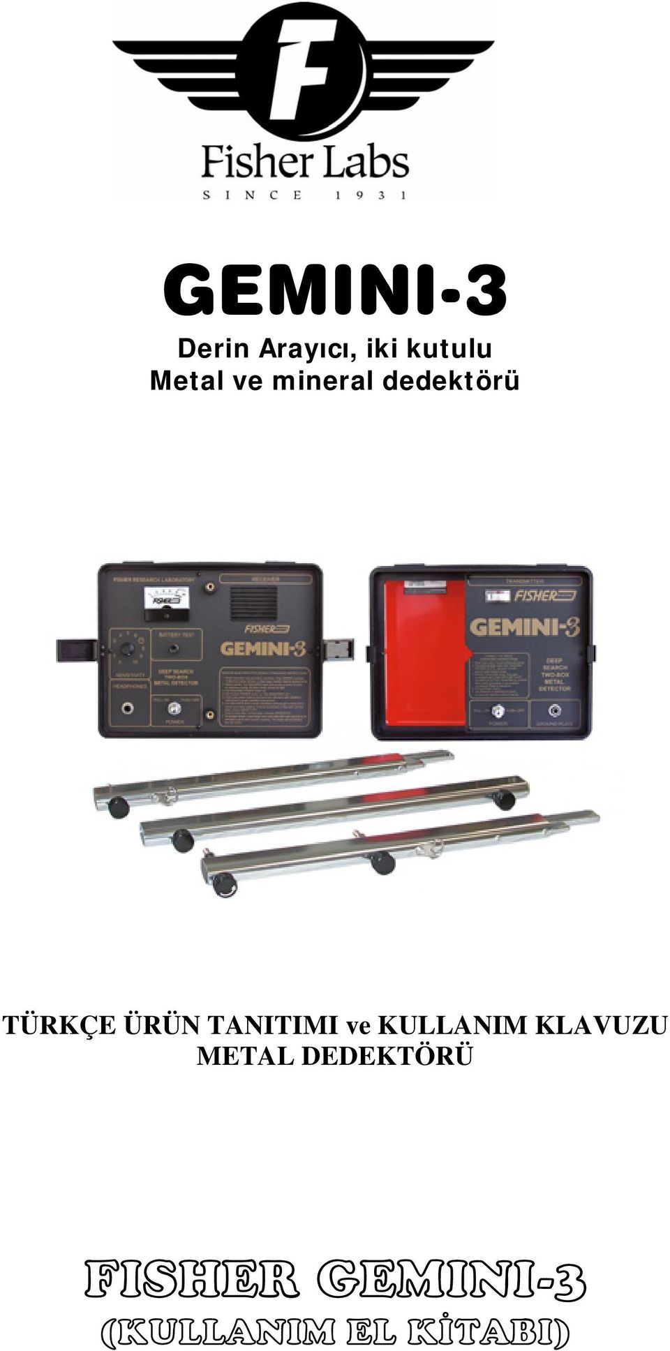 GEMINI-3 Derin Arayıcı, iki kutulu Metal ve mineral dedektörü - PDF Free  Download