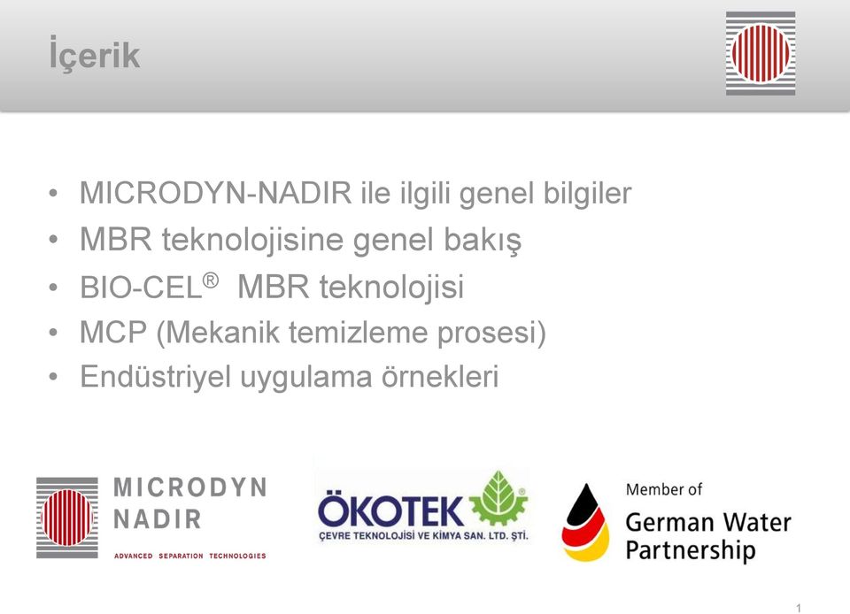 BIO-CEL MBR teknolojisi MCP (Mekanik