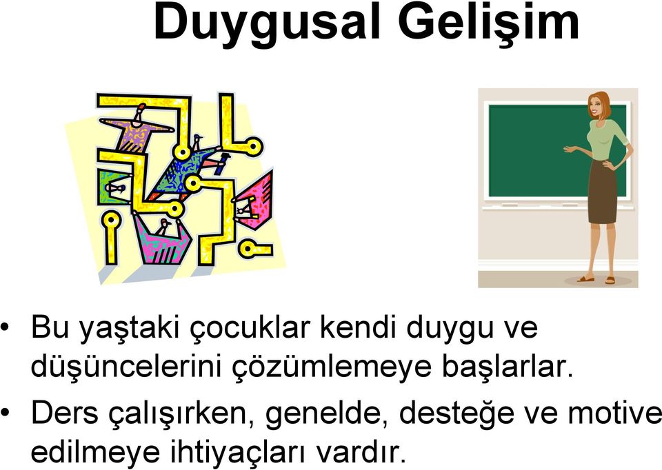 başlarlar.