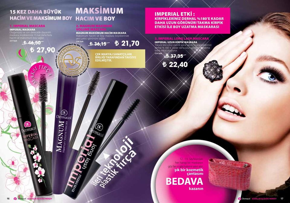 2246 Siyah 46,50 36,15 * www.avs.cz * Recommended by the Association of Czech make-up artists and stylist 21,70 Çek MAKYAJ SANATÇILARI BİRLİĞİ tarafından TAVSİYE EDİLMİŞTİR.