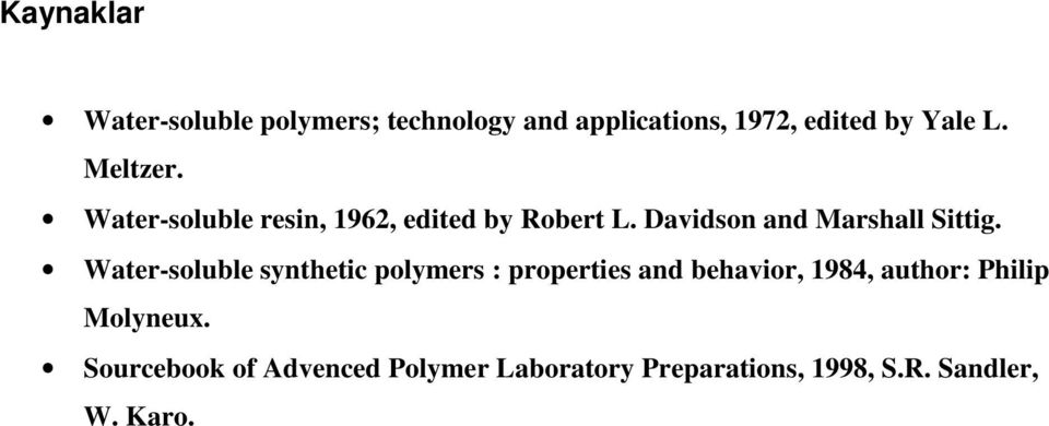Water-soluble synthetic polymers : properties and behavior, 1984, author: Philip