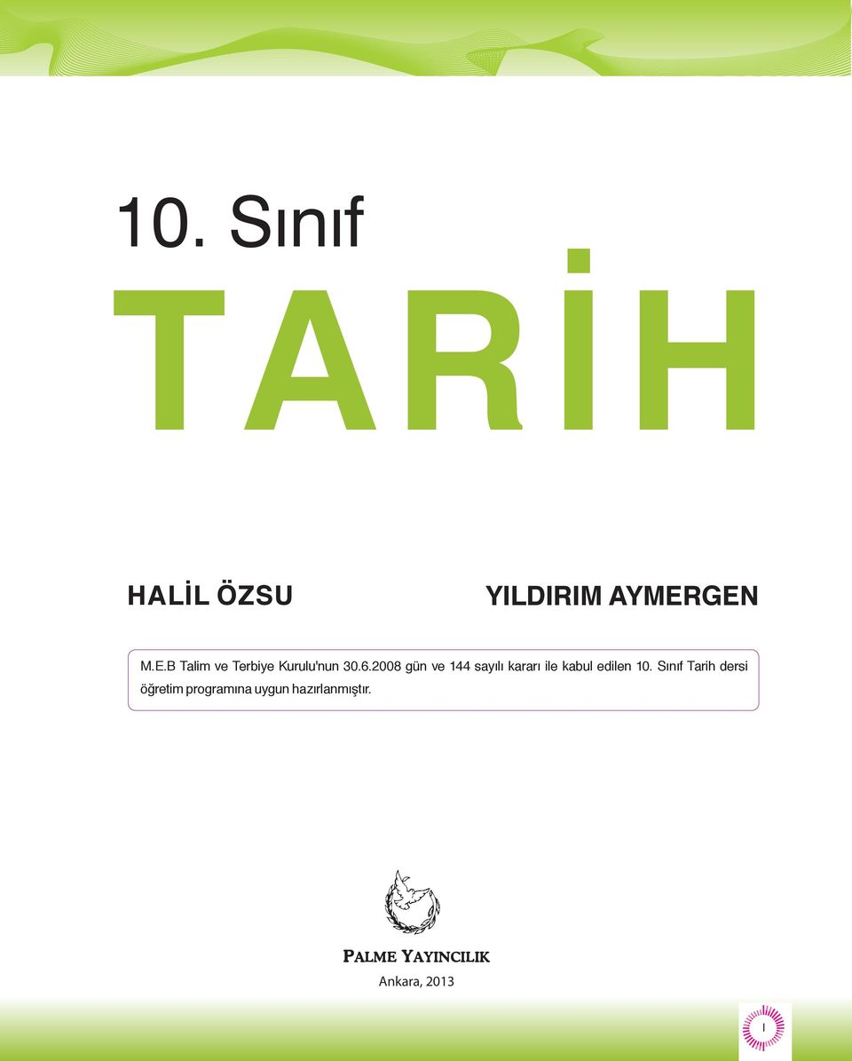 2008 gün ve 144 sayılı kararı ile kabul edilen 10.