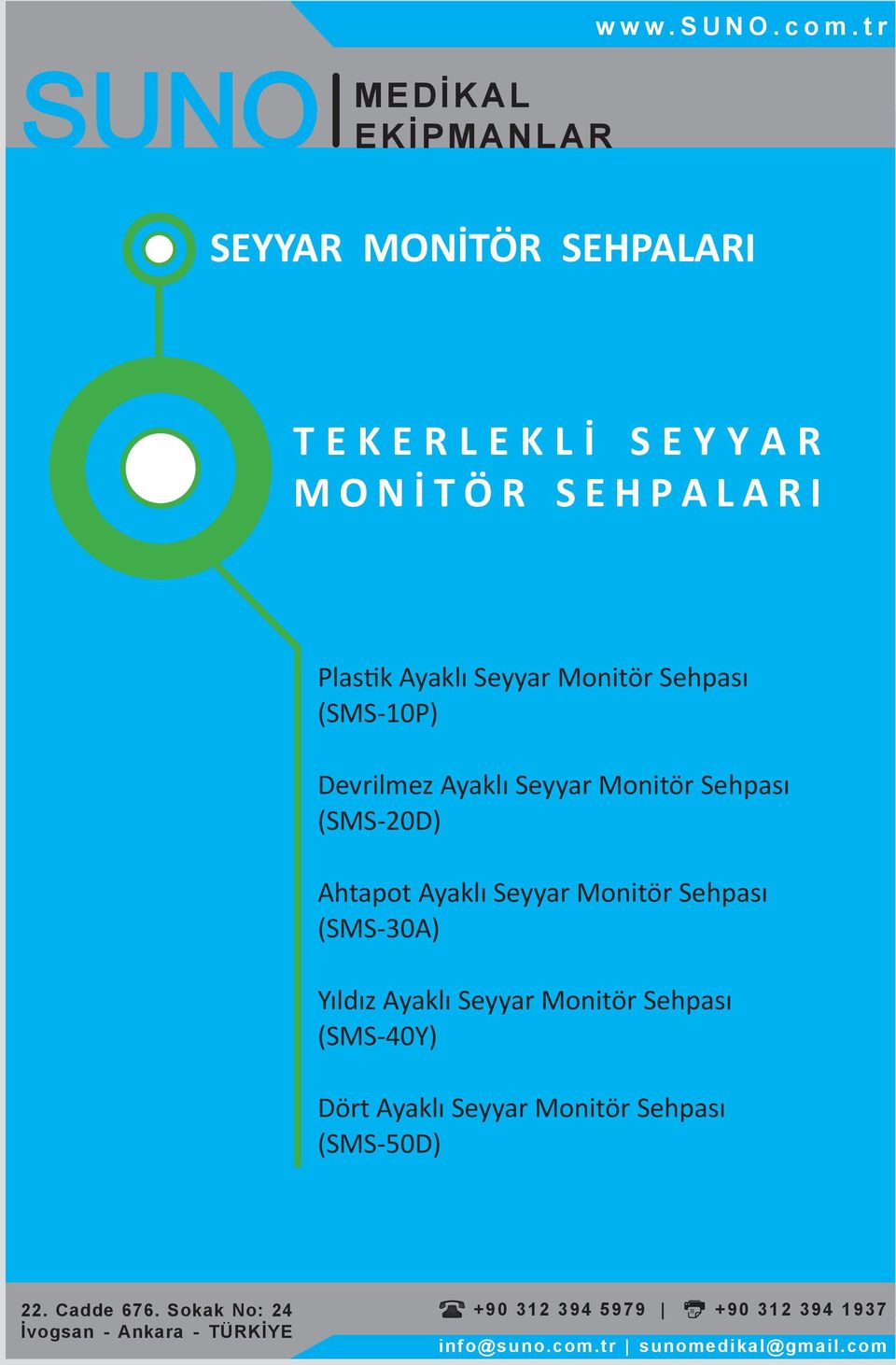 Sehpası (SMS-20D) Ahtapot Ayaklı Seyyar Monitör Sehpası (SMS-30A) Yıldız