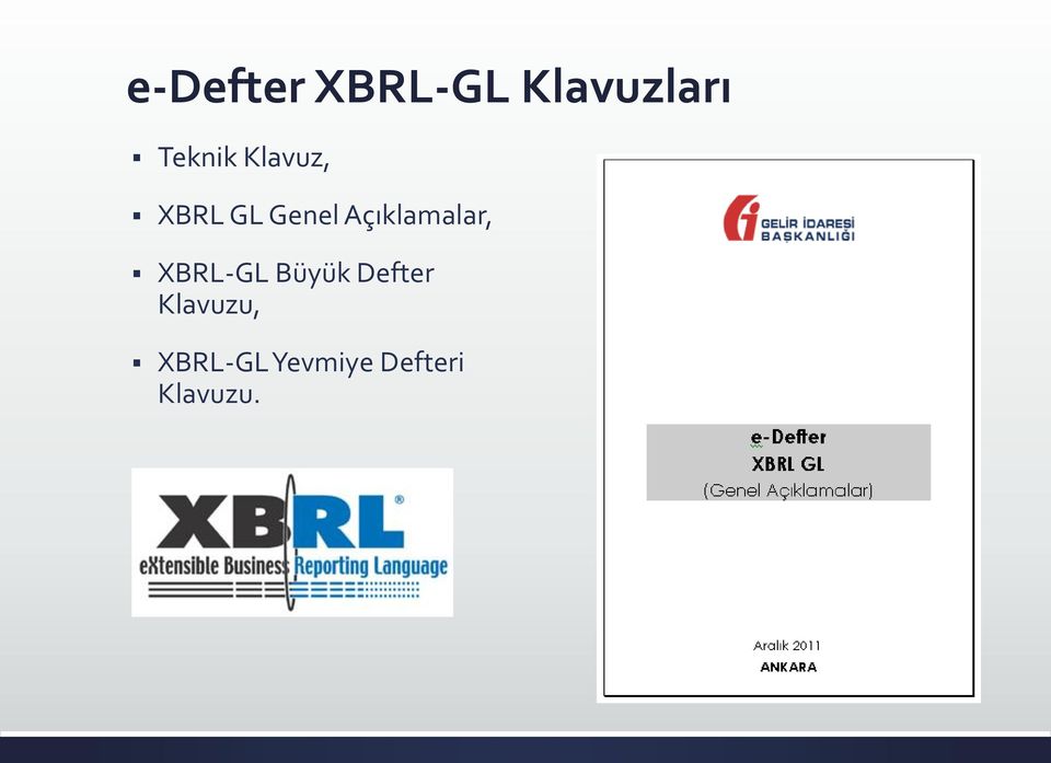 Açıklamalar, XBRL-GL Büyük