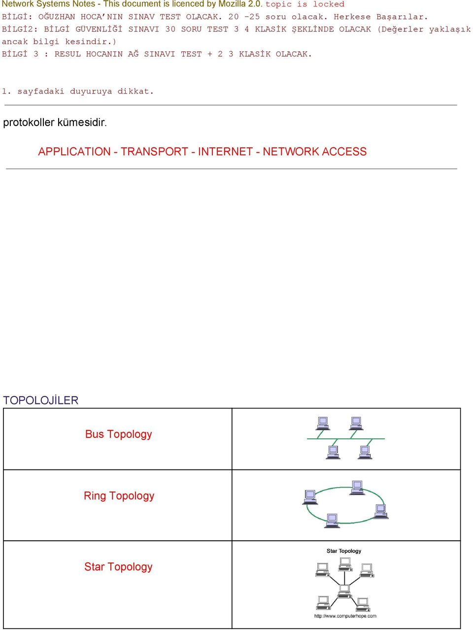 NETWORK ACCESS TOPOLOJİLER Bus