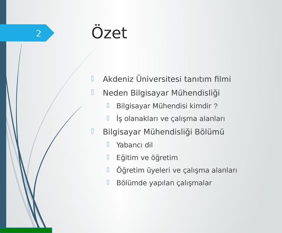 İş olanakları ve çalışma alanları Bilgisayar Mühendisliği Bölümü