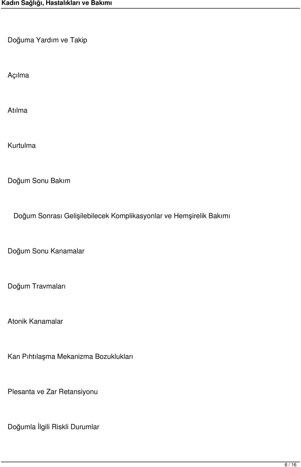 Kanamalar Doğum Travmaları Atonik Kanamalar Kan Pıhtılaşma Mekanizma